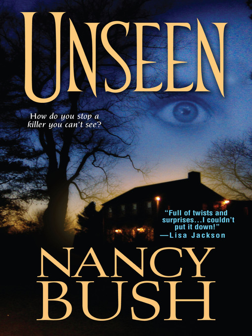 Title details for Unseen by Nancy Bush - Wait list